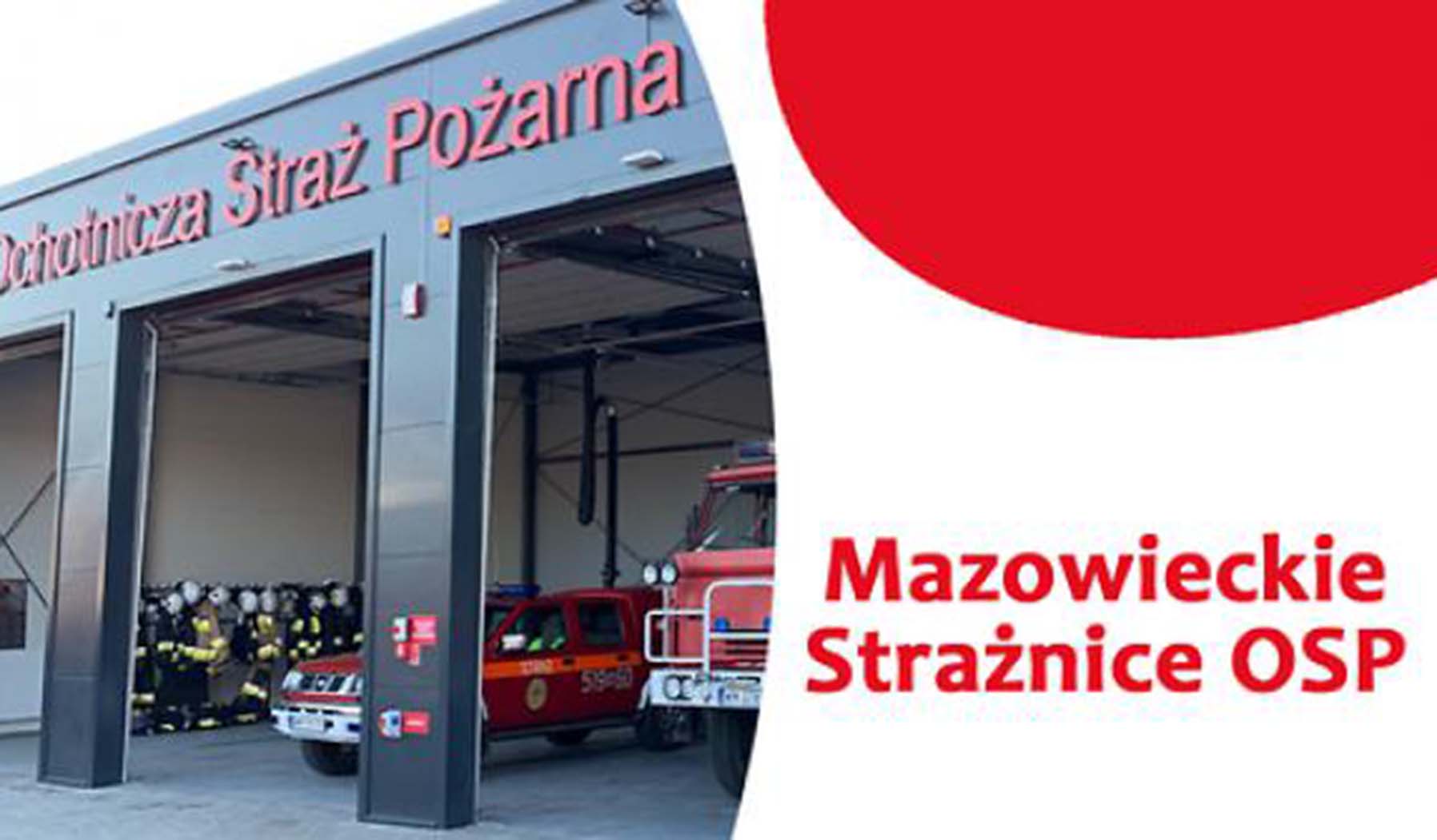 3 mln zł na mazowieckie strażnice