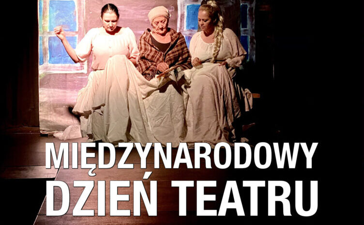 Międzynarodowy Dzień Teatru