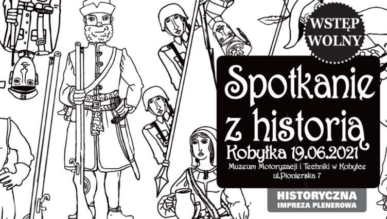 Spotkanie z Historią w Kobyłce