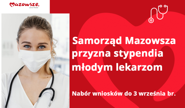 Mazowsze uruchamia stypendia dla lekarzy