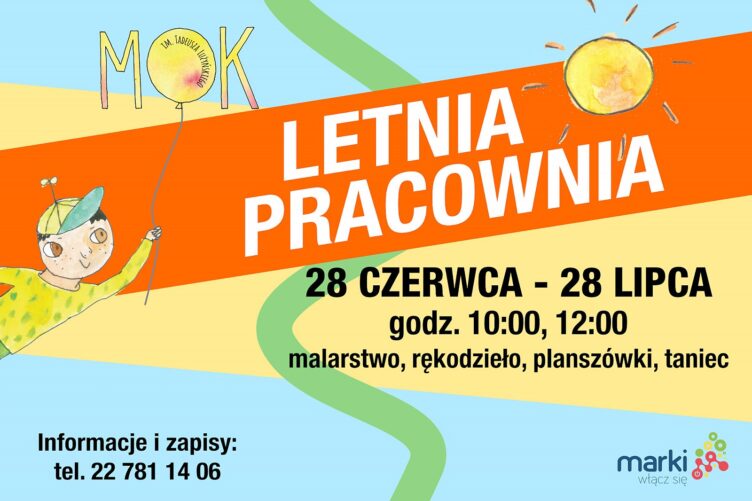 Letnia Pracownia czyli Aktywne Wakacje