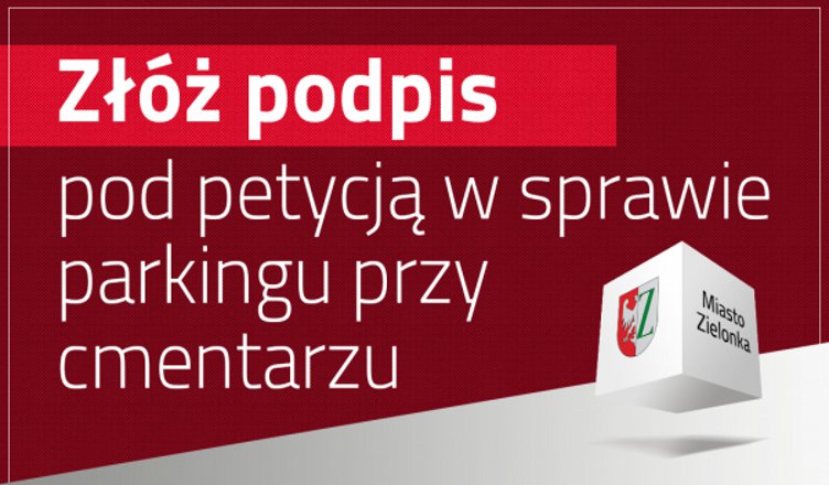 Petycja w sprawie budowy parkingu przy cmentarzu w Zielonce