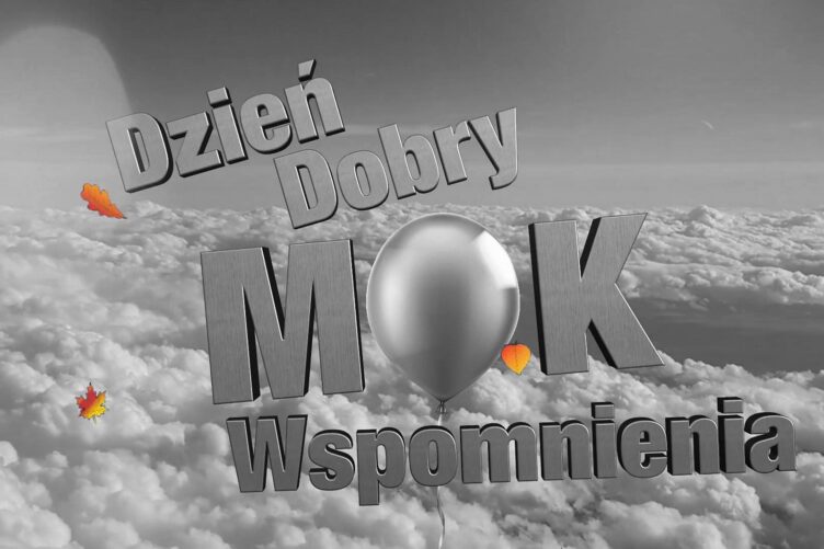 Dzień dobry MOK – Wspomnienia