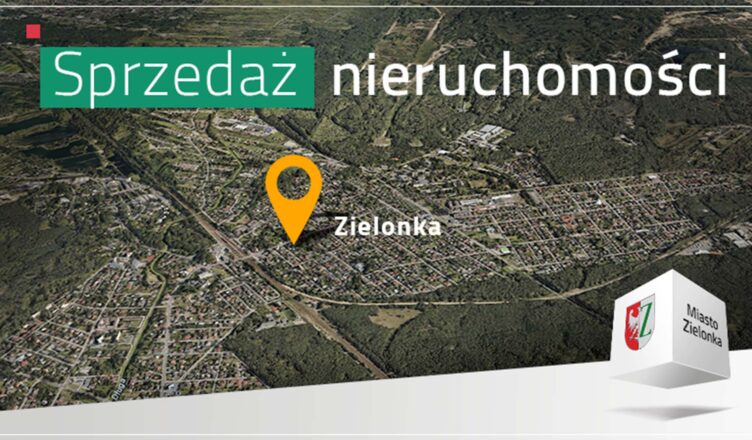 Wykaz zielonkowskich nieruchomości przeznaczonych do zbycia