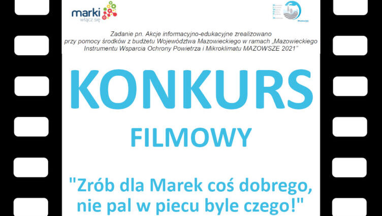 Konkurs filmowy – zrób dla Marek coś dobrego, nie pal w piecu byle czego