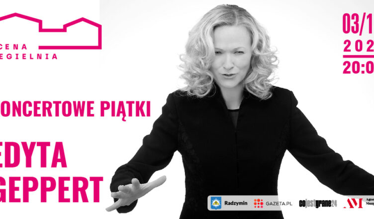 Wygraj Bilet na koncert Edyta Geppert - konkurs w Radzyminie
