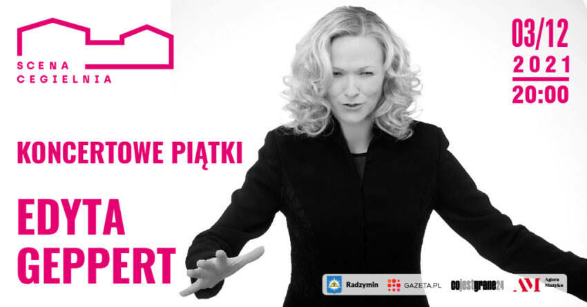 Wygraj Bilet na koncert Edyta Geppert - konkurs w Radzyminie