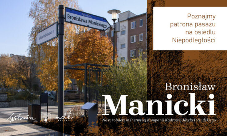 Bronisław Manicki ?  patrona pasażu na wołomińskim osiedlu Niepodległości