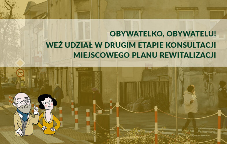 Miejscowy plan rewitalizacji ? drugi etap konsultacji w Wołominie