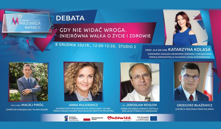 (Nie)równa walka o życie i zdrowie ? wysłuchaj debaty podczas 11. Forum Rozwoju Mazowsza