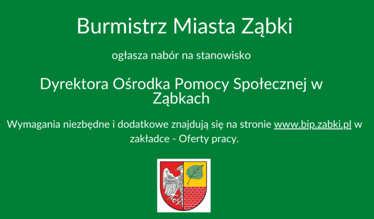 Nabór na stanowisko Dyrektora OPS w Ząbkach