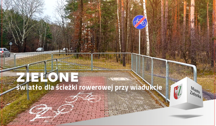 dla ścieżki przy wiadukcie w Zielonce