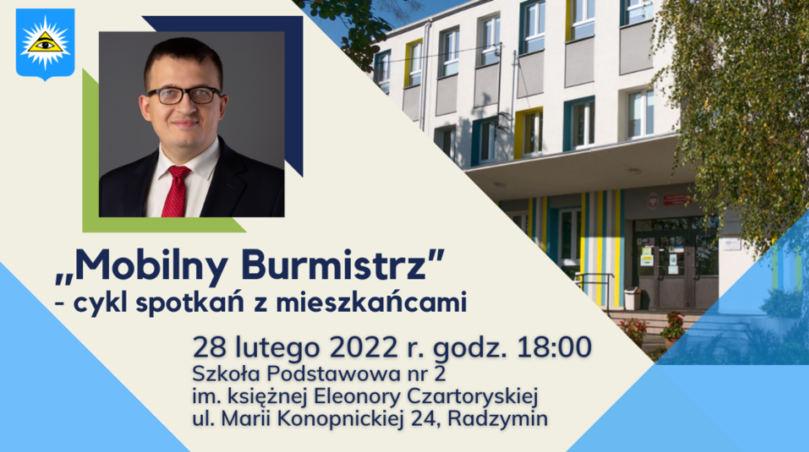 Spotkanie z Krzysztofem Chacińskim - Burmistrzem Radzymina.