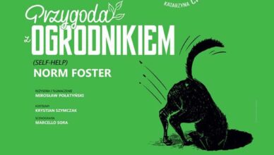 Przygoda z Ogrodnikiem - spektakl komediowy w Markach