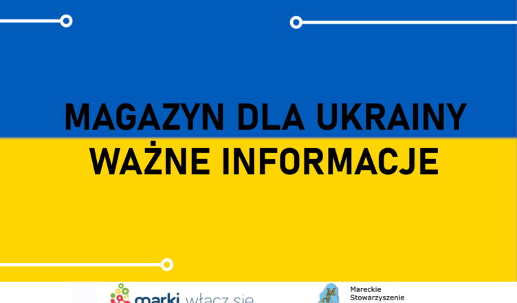 Dystrybucja pomocy dla osób z Ukrainy w Markach