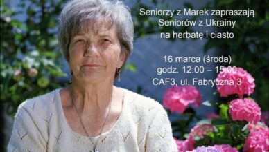 Seniorzy z Marek zapraszają seniorów z Ukrainy