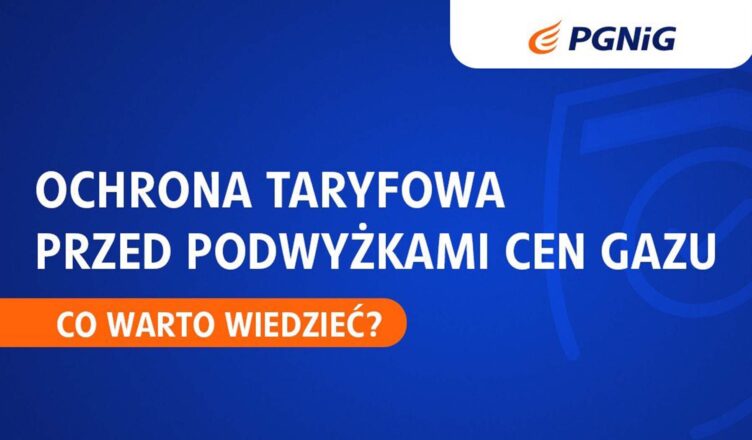 Ochrona taryfowa przed podwyżkami cen gazu