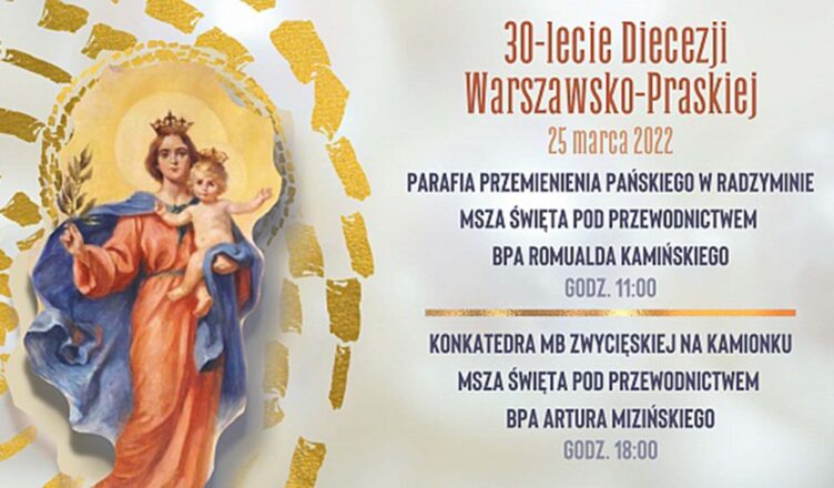 Obchody 30-lecia diecezji warszawsko-praskiej