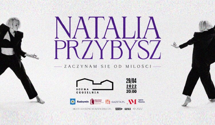 Wygraj Bilet na Koncert ? Natalia Przybysz w Scenie Cegielnia