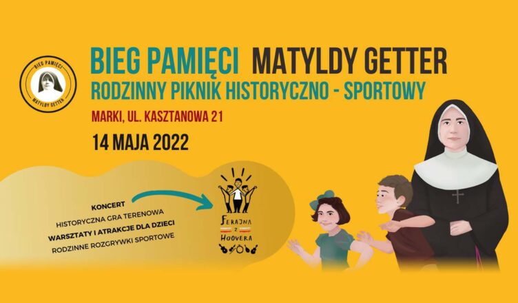 Marki - Bieg Pamięci siostry Matyldy Getter