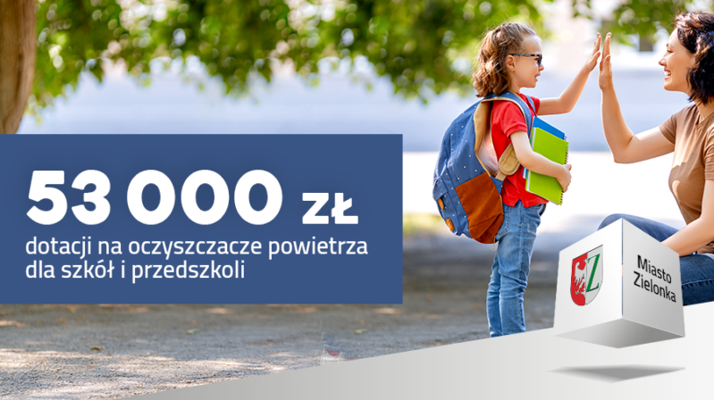 Czystsze powietrze w szkołach i przedszkolach w Zielonce