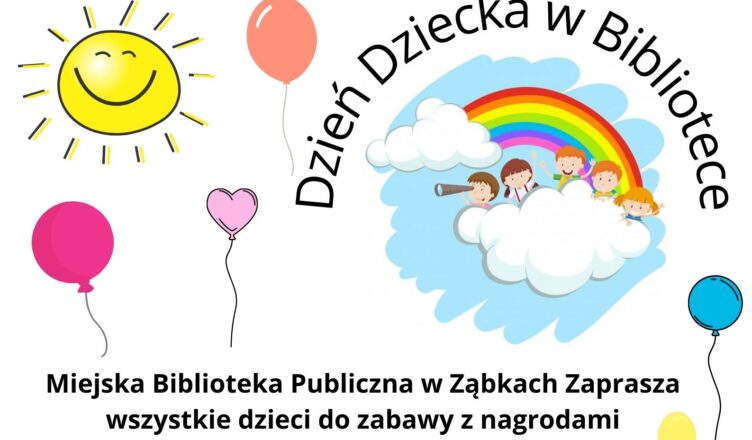 Dzień Dziecka w Bibliotece Miejskiej w Ząbkach