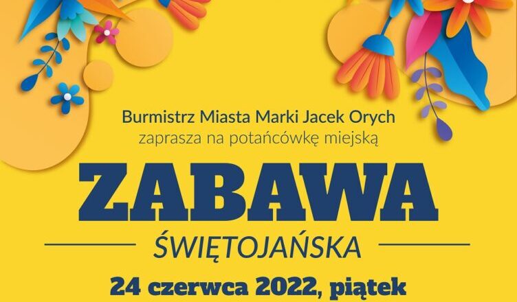 Marki - Zabawa Świętojańska