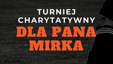 Turniej Charytatywny "Dla Pana Mirka"