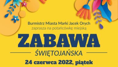 Marki: Zabawa Świętojańska