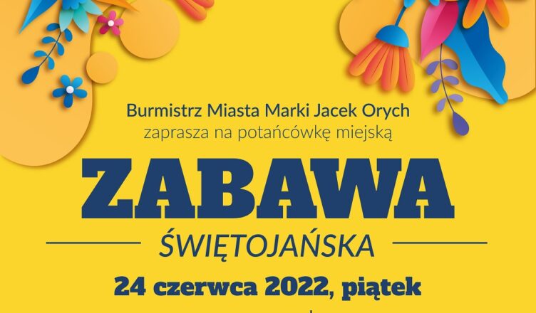 Marki: Zabawa Świętojańska