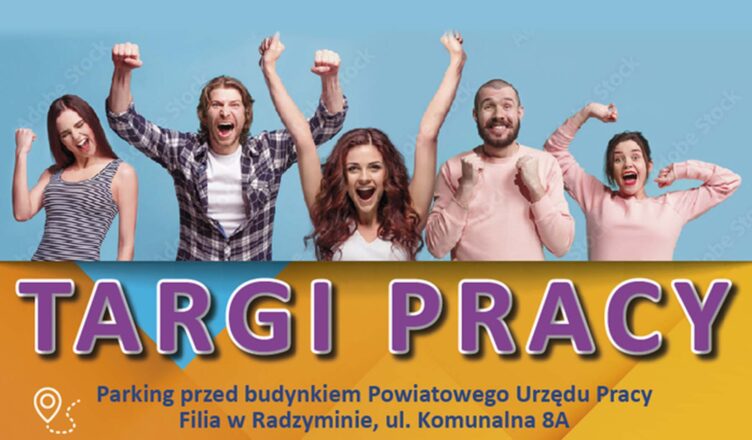 Powiatowy Urząd Pracy zaprasza na Targi Pracy w Radzyminie