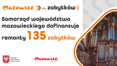 135 zabytków zostanie wyremontowanych przy wsparciu samorządu Mazowsza