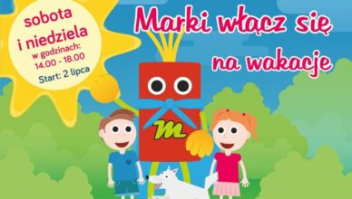 Marki włącz się na wakacje!