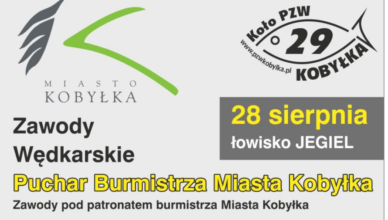 Zawody wędkarskie o Puchar Burmistrza Miasta Kobyłka