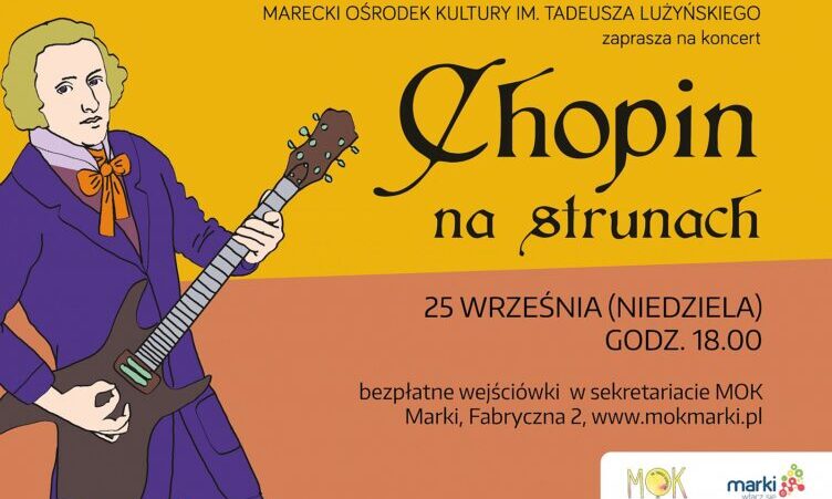 Marki - Chopin na strunach