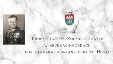 Uroczystość 83. rocznicy pobytu w Krubkach-Górkach mjr. Henryka Dobrzańskiego ps. "Hubal"