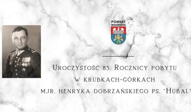 Uroczystość 83. rocznicy pobytu w Krubkach-Górkach mjr. Henryka Dobrzańskiego ps. "Hubal"