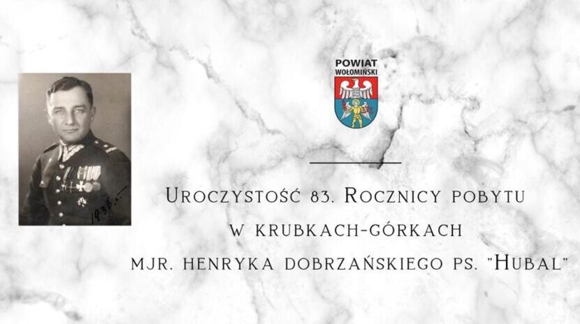 Uroczystość 83. rocznicy pobytu w Krubkach-Górkach mjr. Henryka Dobrzańskiego ps. "Hubal"