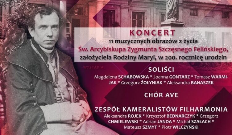 Marki - 11 muzycznych obrazów z życia arcybiskupa Zygmunta Szczęsnego Felińskiego