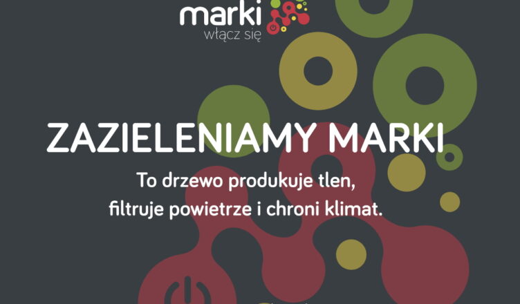 Marki się zazielenią