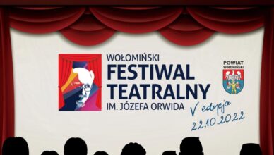 Wołomiński Festiwal Teatralny im. Józefa Orwida