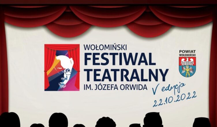 Wołomiński Festiwal Teatralny im. Józefa Orwida