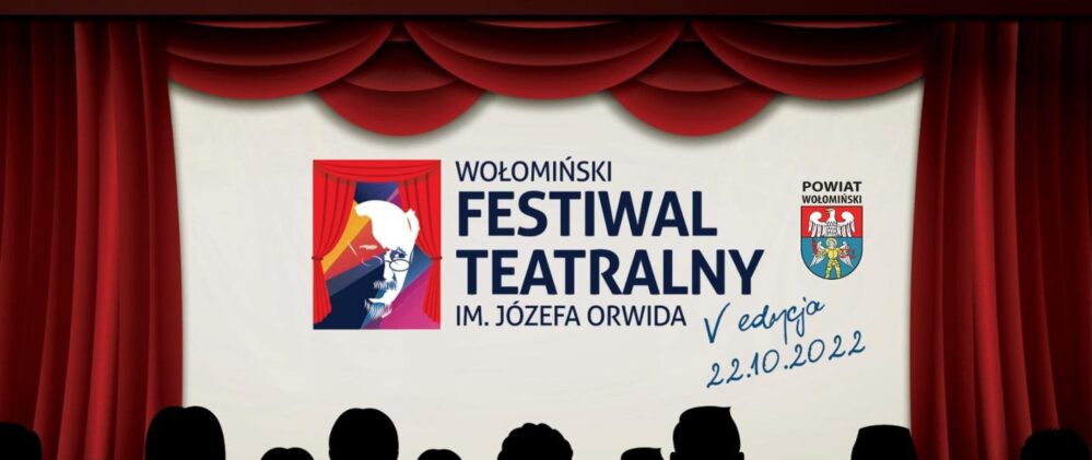 Wołomiński Festiwal Teatralny im. Józefa Orwida
