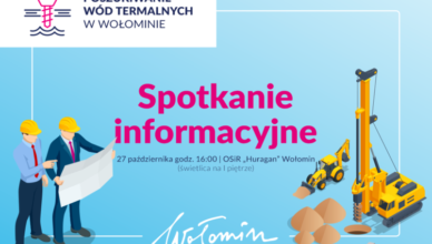 Geotermia – spotkanie informacyjne w Wołominie
