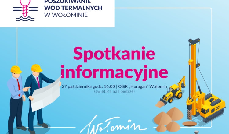 Geotermia – spotkanie informacyjne w Wołominie