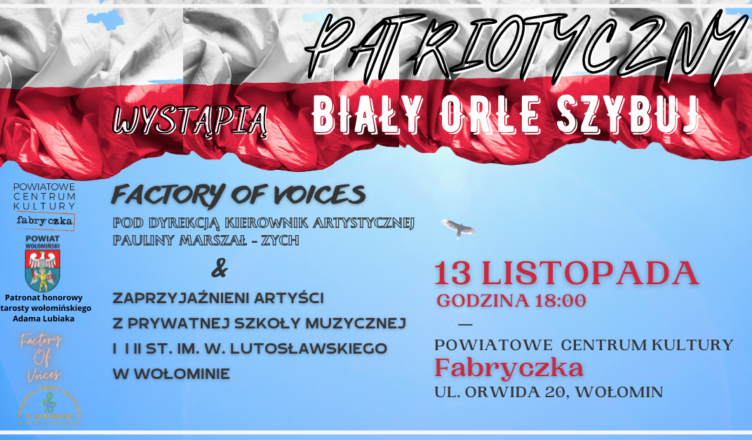 Koncert patriotyczny pt. "Biały Orle Szybuj"