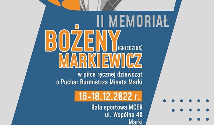 Marki: II Memoriał Bożeny Markiewicz w piłce ręcznej