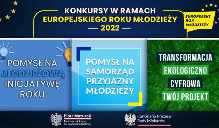Konkursy w Ramach Europejskiego Roku Młodzieży 2022