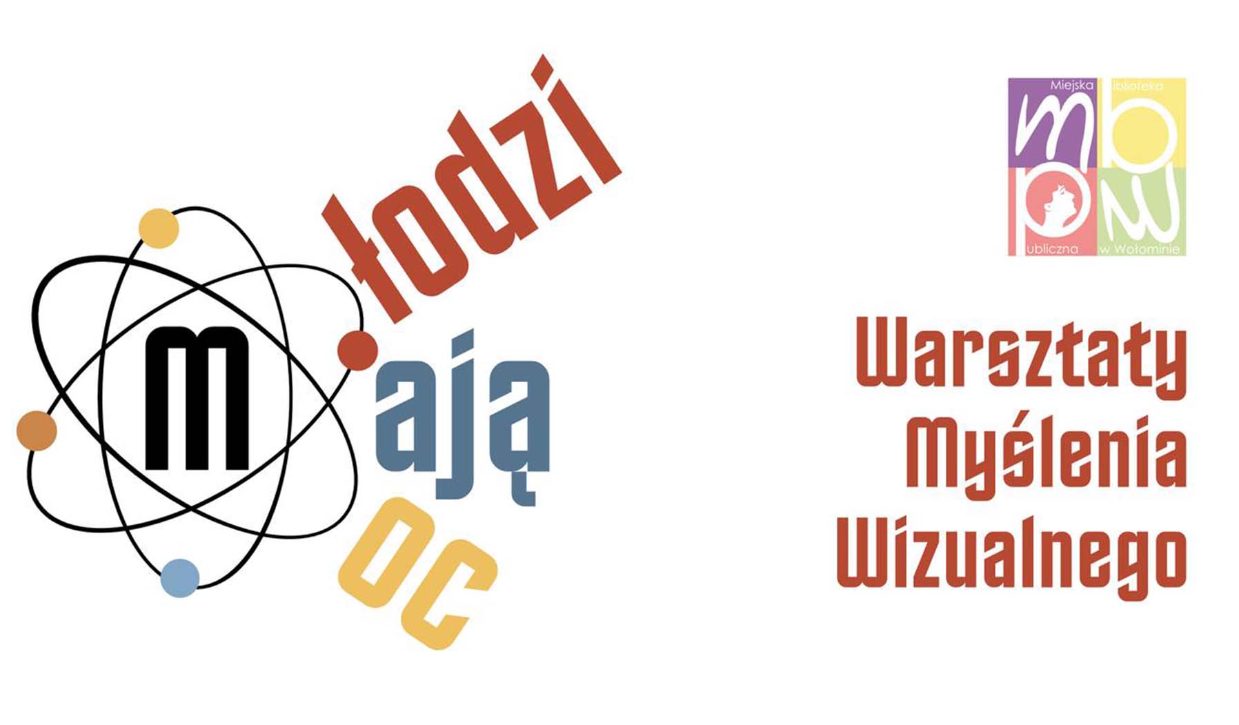 Młodzi Mają Moc – Warsztaty Myślenia Wizualnego