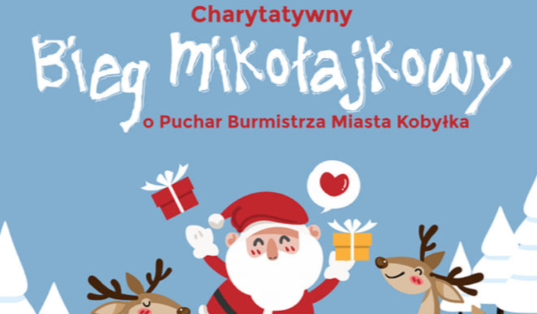 Charytatywny Bieg Mikołajkowy o Puchar Burmistrza Miasta Kobyłka